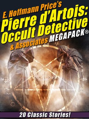 cover image of E. Hoffmann Price's Pierre d'Artois: Occult Detective & Associates